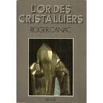 Livre "L'or des cristalliers" Roger Canac (1980), Roger Canac, Utilisé, Nature en général, Enlèvement ou Envoi