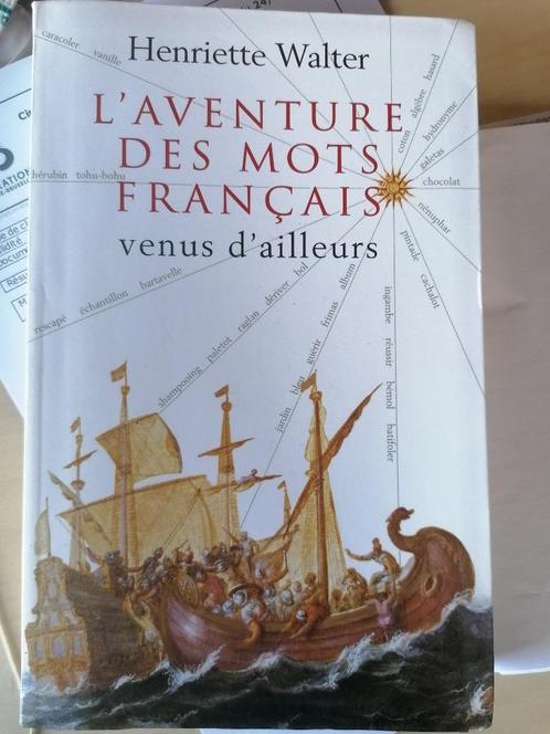 livre "L'aventure des mots français venus d'ailleurs", Livres, Art & Culture | Photographie & Design, Utilisé, Enlèvement ou Envoi