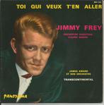 Jimmy Frey - Toi qui veux t'en aller   - Belgium 60s -, Ophalen of Verzenden, 7 inch, Nederlandstalig, Single