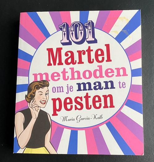 Maria Garcia-Kalb - 101 martelmethoden om je man te pesten, Livres, Livres Autre, Neuf, Enlèvement ou Envoi