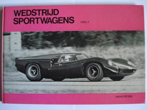 Wedstrijdsportwagens deel 2 Hans Peters 1967, Livres, Autos | Livres, Utilisé, Général, Envoi