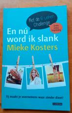 En nu wordt ik slank to do boekje, Mieke Kosters, Régime et Alimentation, Comme neuf, Enlèvement