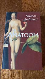 Federico Andahazi - De anatoom, Ophalen of Verzenden, Zo goed als nieuw, Federico Andahazi