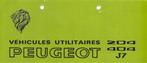 PEUGEOT UTILITAIRES,  1971, Ophalen of Verzenden, Gelezen, Peugeot