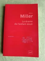 Le drame de l'enfant doué - Alice Miller, Comme neuf, Alice Miller, Psychologie de la personnalité, Enlèvement ou Envoi
