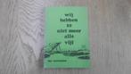 Luc Versteylen : Wij hebben ze niet meer alle vijf, Ophalen of Verzenden, Gelezen