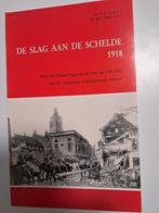 De slag aan de Schelde 1918, door Dr JP Deweer Lt Kol Med, Ophalen, Zo goed als nieuw