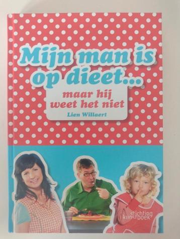 L. Willaert - Mijn man is op dieet, maar hij weet het niet disponible aux enchères