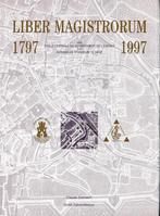 Liber Magistrorum 1797-1997 van Ecole Centrale du, Livres, Utilisé, Enlèvement ou Envoi