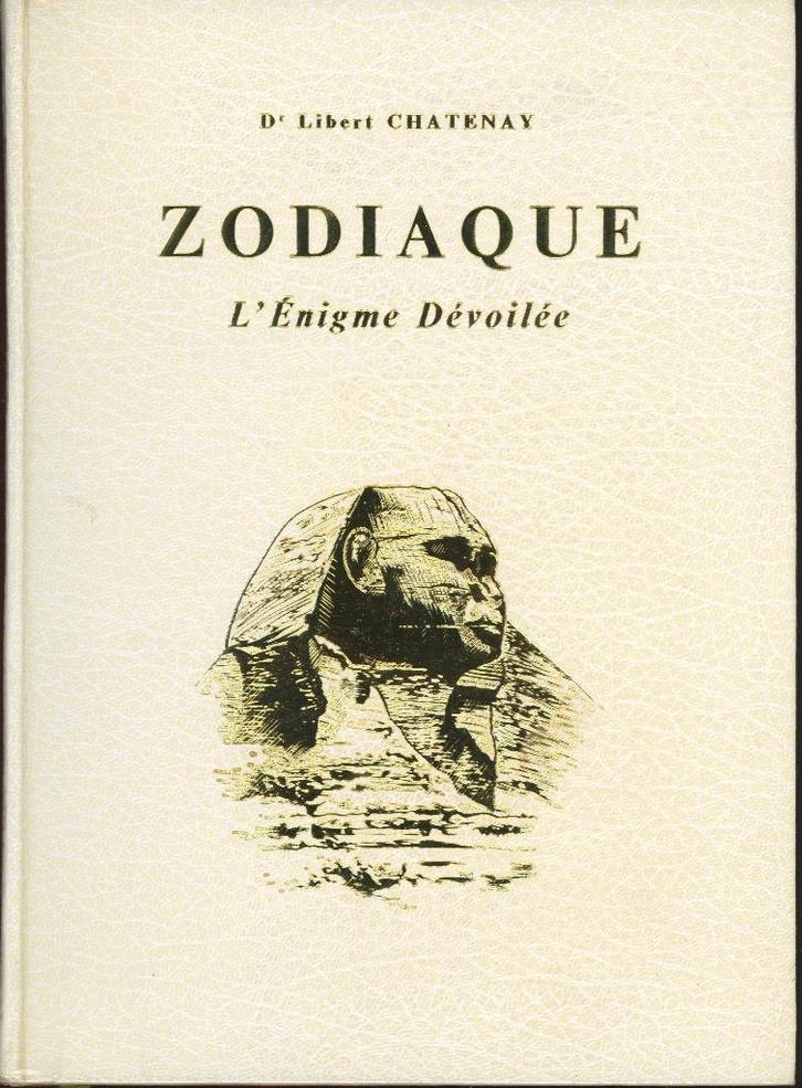 L.Chatenay : Zodiaque, l'énigme dévoilée, Boeken, Esoterie en Spiritualiteit, Zo goed als nieuw, Ophalen of Verzenden