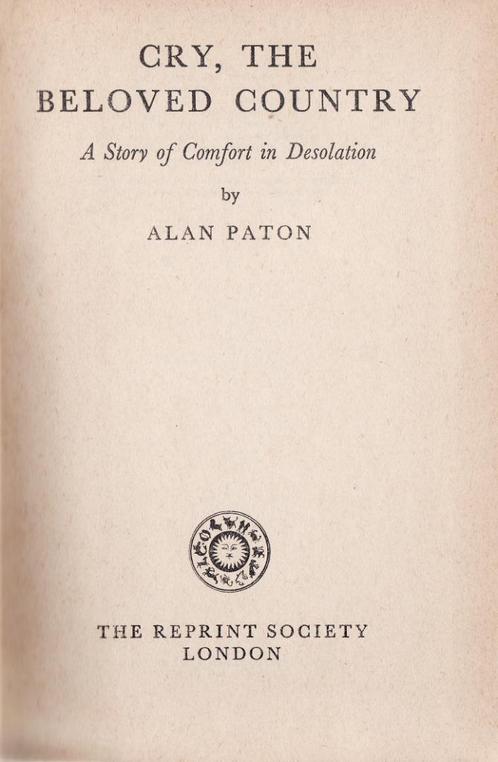 Cry, the beloved country – Alan Paton 1949, Boeken, Romans, Gelezen, Ophalen of Verzenden