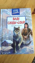 Bari chien-loup - James Oliver Curwood, Livres, Livres pour enfants | Jeunesse | 10 à 12 ans, Comme neuf, James Oliver Curwood