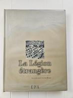 La Légion étrangère - 175 Ans d'histoire, Deuxième Guerre mondiale, Utilisé, Armée de terre, Luc Messager