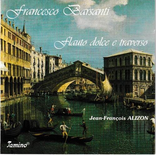 Barsanti 1690-1776 Flauto Dolce e Traverso CD nieuw +1 grati, Cd's en Dvd's, Cd's | Klassiek, Nieuw in verpakking, Kamermuziek