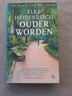 Ouder Worden - Elke Heidenreicht, Ophalen of Verzenden, Zo goed als nieuw