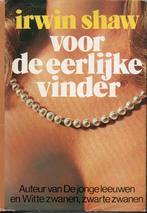 VOOR DE EERLIJKE VINDER - IRWIN SHAW, Boeken, Gelezen, IRWIN SHAW, Ophalen of Verzenden, Nederland