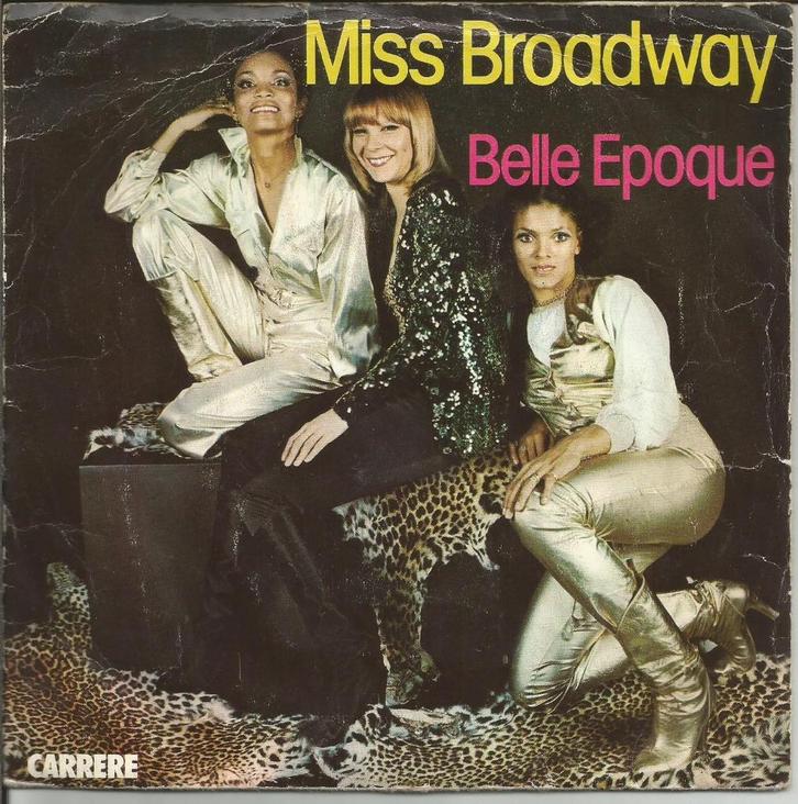 Belle Epoque - Miss Broadway / Losing you, Cd's en Dvd's, Vinyl Singles, Single, Pop, 7 inch, Ophalen of Verzenden