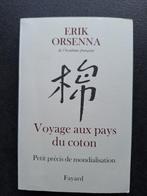 Voyage aux pays du coton - Erik Orsenna, Gelezen, Overige, Erik Orsenna, Ophalen of Verzenden