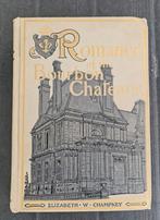 Frans oud boek : Romance of the BOURBON CHATEAUX / Champney, Ophalen of Verzenden