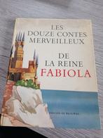 Les douze contes merveilleux de la reine Fabiola, Livres, Comme neuf, Enlèvement ou Envoi
