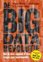 Te Koop Boek DE BIG DATA REVOLUTIE Cukier Mayer-Schonberger, Boeken, Gelezen, Ophalen of Verzenden, Cukier Mayer-Schonberger, Overige onderwerpen
