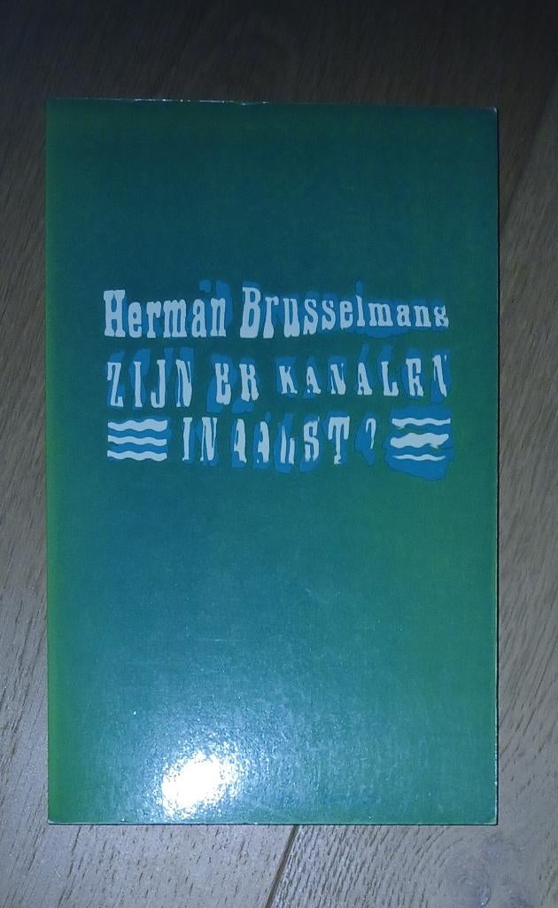 Herman Brusselmans gesigneerd boek Zijn er kanalen in Aalst, Enlèvement ou Envoi