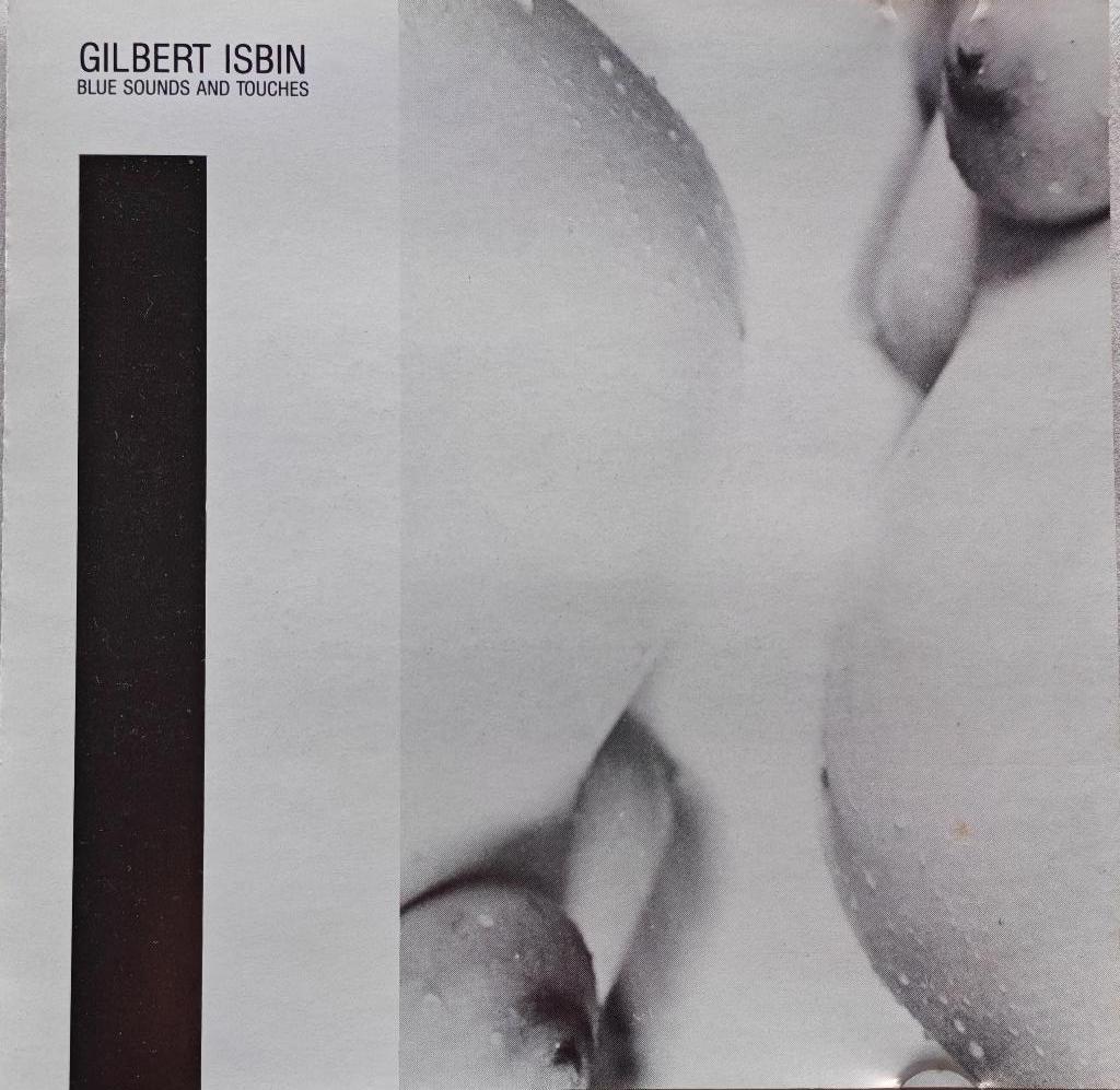 GILBERT ISBIN - Blue sounds and touches (CD), Ophalen of Verzenden, 1980 tot heden, Zo goed als nieuw, Jazz