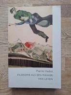 Pierre Hadot - Filosofie als een manier van leven, Boeken, Ophalen of Verzenden, Zo goed als nieuw, Pierre Hadot