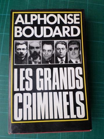 Les grands criminels (Alphonse Boudard) - 1989 - 362 pages disponible aux enchères