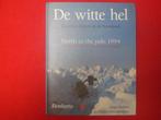 Alain Hubert en Didier Goetghebuer: De witte hel, Ophalen of Verzenden, Gelezen, A. Hubert / Goetghebuer