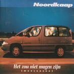 Het zou niet mogen zijn (Mensenzee) van Noordkaap, 1 single, En néerlandais, Envoi