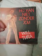 Single Will Tura, Hij kan niet zonder jou., Ophalen of Verzenden, Zo goed als nieuw