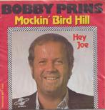 Bobby Prins – Mockin’ Bird Hill / Hey Joe - Single, Gebruikt, 7 inch, Single, Ophalen of Verzenden