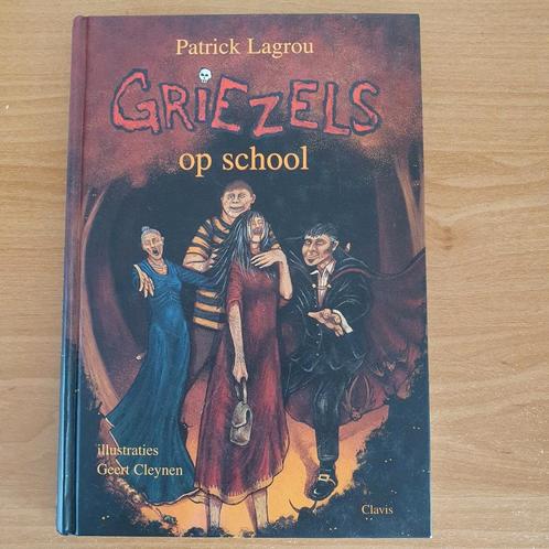 Griezels op school - Patrick Lagrou - hardcover, Livres, Livres pour enfants | Jeunesse | 13 ans et plus, Utilisé, Fiction, Enlèvement ou Envoi