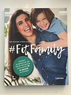 Delphine Steelandt - #FitFamily, Gelezen, Delphine Steelandt, Ophalen of Verzenden, Gezondheid en Conditie