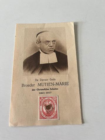 Broeder Mutien-Marie  Mellet 1814 + Malonne 1917 + relikwie