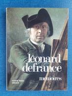 Léonard Defrance : Mémoires, Livres, Comme neuf, Françoise Dehousse, Enlèvement ou Envoi