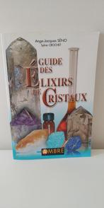 Livre Guide des élixirs de Cristaux, Livres, Ésotérisme & Spiritualité, Comme neuf, Autres types, Enlèvement, Spiritualité en général