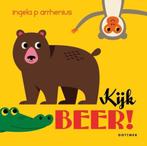 Kijk Beer / Ingela p arrhenius, Boeken, Kinderboeken | Kleuters, Ophalen of Verzenden, Zo goed als nieuw