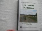 Rebecq – Burie et Hautenauve – 2012 - dédicacé, Enlèvement ou Envoi, Utilisé