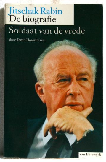 Jitschak Rabin – De biografie. Soldaat van de vrede