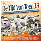 288 - DE TIJD VAN TOEN 13 - 3CD/BOX - NIEUW - COLLECTER, Cd's en Dvd's, Verzenden, Nieuw in verpakking, Nederlandstalig