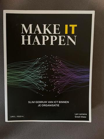 Make IT happen - Len Lemeire & Greet Maes beschikbaar voor biedingen