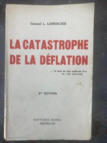 Général L. Lemercier. La déflation & L'or - 2 livres beschikbaar voor biedingen