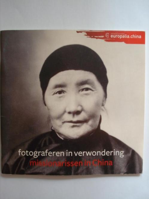 Fotografen in verwondering Missionarissen in China Europalia, Boeken, Geschiedenis | Wereld, Gelezen, Azië, 20e eeuw of later