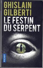 Ghislain Gilberti - Le festin du serpent, Belgique, Utilisé, Enlèvement ou Envoi, Ghislain Gilberti