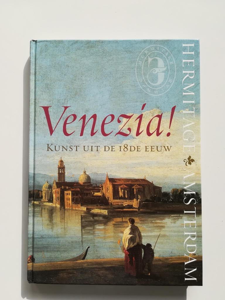 Venezia! Kunst uit de 18de eeuw (Hermitage Amsterdam), Ophalen of Verzenden, Zo goed als nieuw