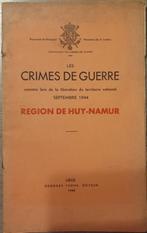 (1944 REGIO HOEI NAMEN) Les crimes de guerre., Livres, Utilisé, Enlèvement ou Envoi