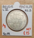 50 FR  1940 VL/FR    LEOPOLD III    BELGIE    € 15, Postzegels en Munten, Zilver, Ophalen of Verzenden, Losse munt, Zilver