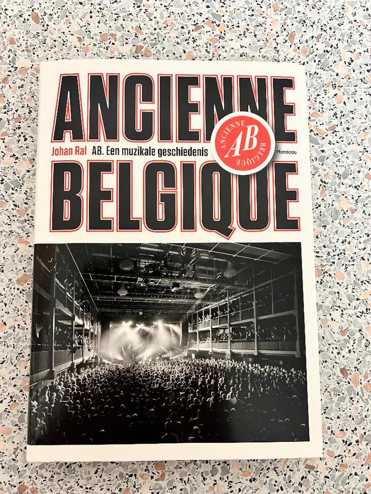 Ancienne Belgique. Een muzikale geschiedenis., Livres, Musique, Utilisé, Général, Enlèvement ou Envoi